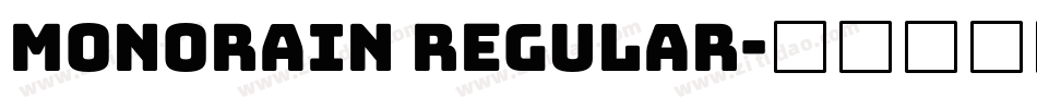 Monorain Regular字体转换